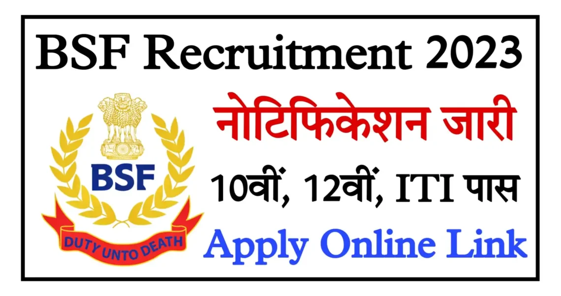 BSF Recruitment 2023 For 247 Head Constable Posts, 12th Pass Govt Jobs All India