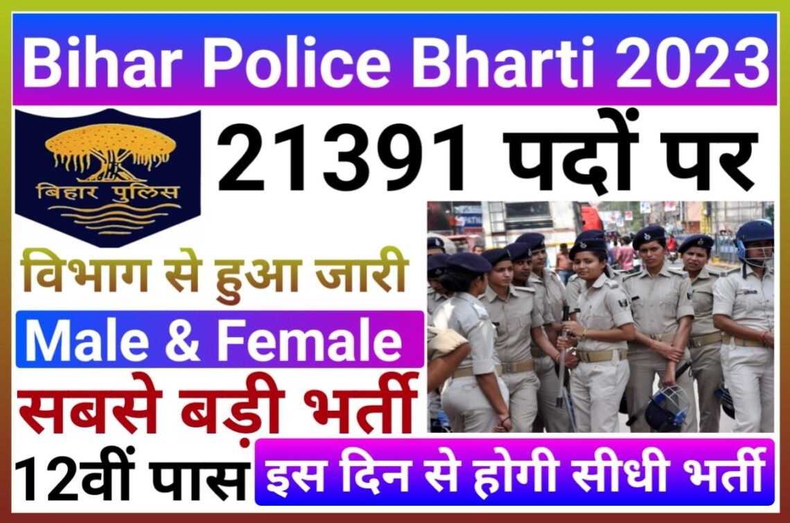 CSBC Bihar Police Constable Recruitment 2023 Notification For 21391 Posts, Online Apply