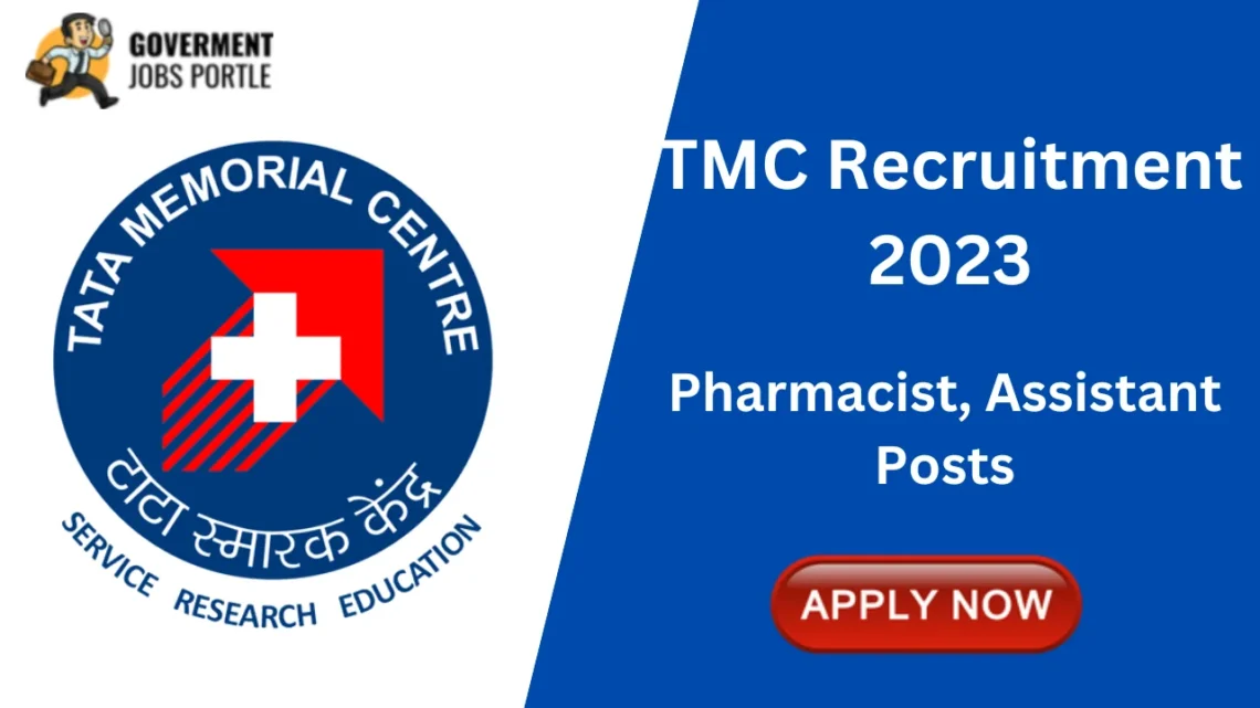 TMC Recruitment 2023 For Pharmacist, Assistant & Others: Check Eligibility Apply Now