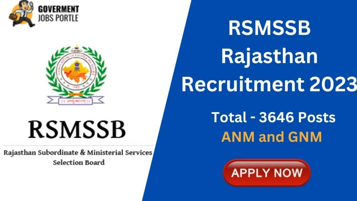RSMSSB Rajasthan Recruitment 2023 for 3646 ANM GNM Vacancies Notified, Apply Online
